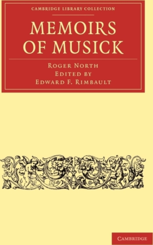 Memoirs of Musick av Roger North (Paperback)