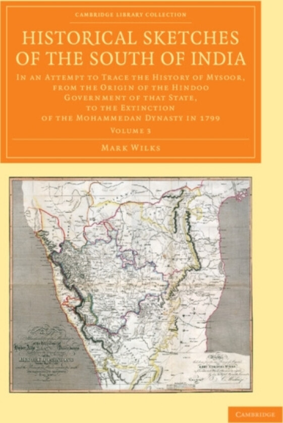 Historical Sketches of the South of India av Mark Wilks (Paperback)