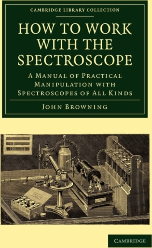 How to Work with the Spectroscope av John Browning (Paperback)