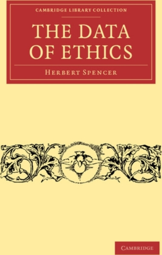 The Data of Ethics av Herbert Spencer (Paperback)