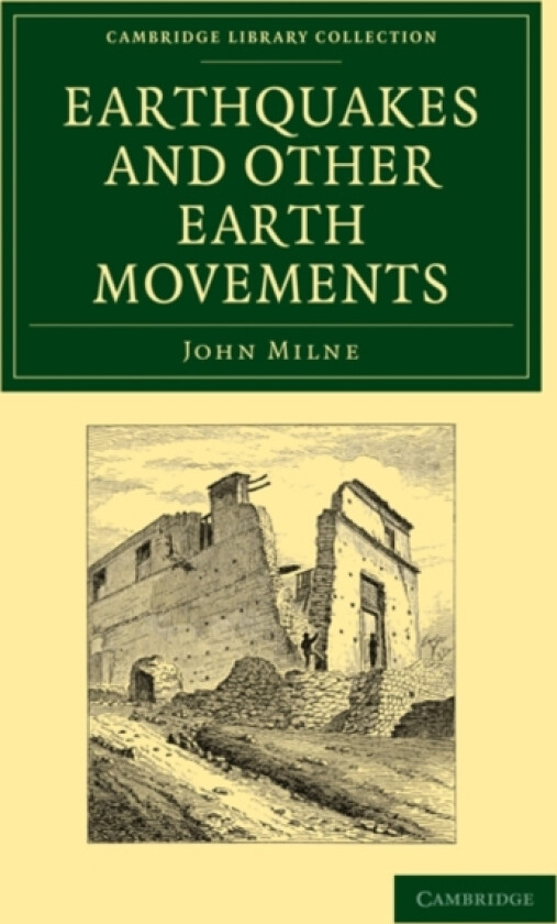 Earthquakes and Other Earth Movements av John Milne (Paperback)