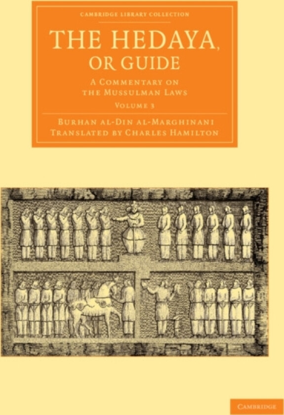 The Hedaya, or Guide av Burhan al-Din al-Marghinani (Paperback)