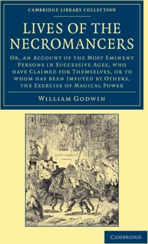 Lives of the Necromancers av William Godwin (Paperback)