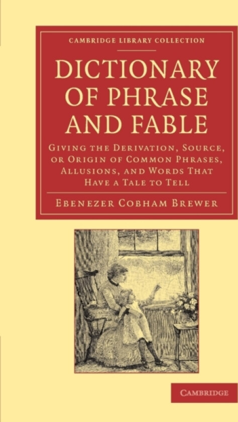 Dictionary of Phrase and Fable av Ebenezer Cobham Brewer (Paperback)