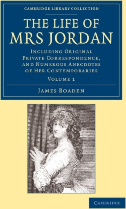 The Life of Mrs Jordan av James Boaden (Paperback)