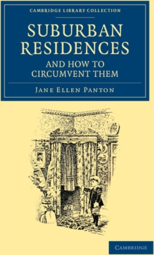 Suburban Residences and How to Circumvent Them av Jane Ellen Panton (Paperback)