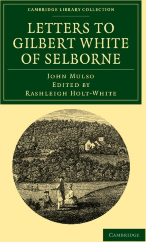 Letters to Gilbert White of Selborne av John Mulso (Paperback)