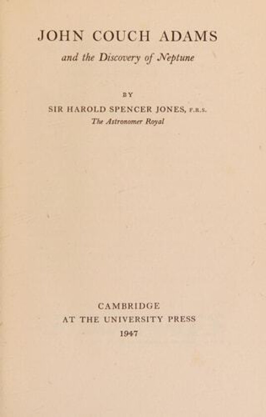 John Couch Adams and the Discovery of Neptune av Harold Spencer Jones (Paperback)