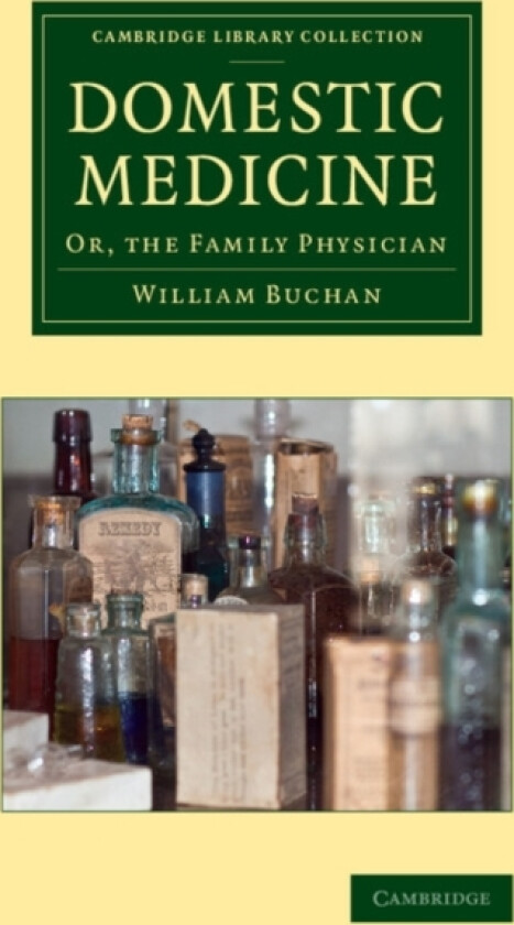 Domestic Medicine av William Buchan (Paperback)