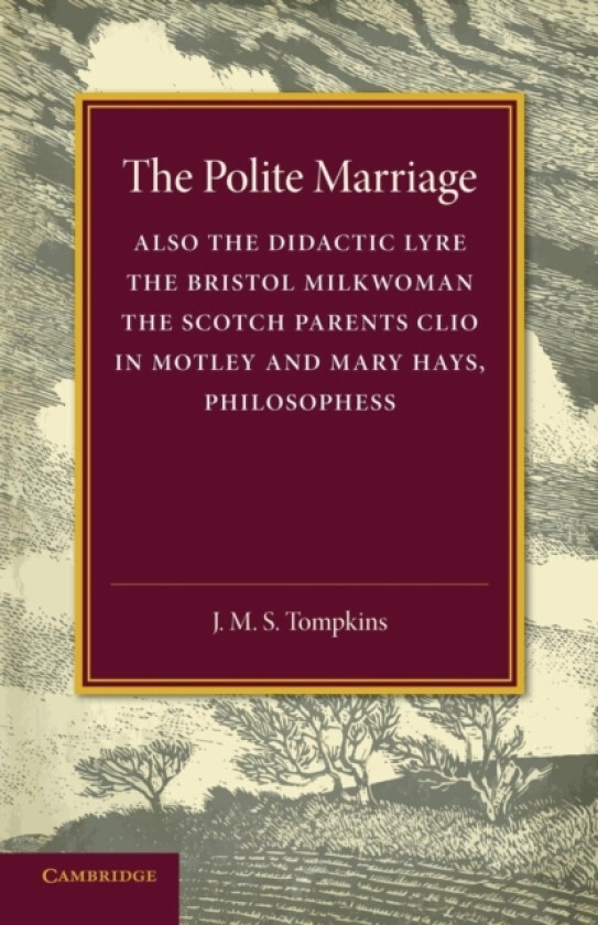 The Polite Marriage av J.M.S. Tompkins (Paperback)
