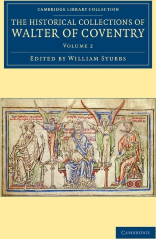 The Historical Collections of Walter of Coventry av Walter of Coventry (Paperback)