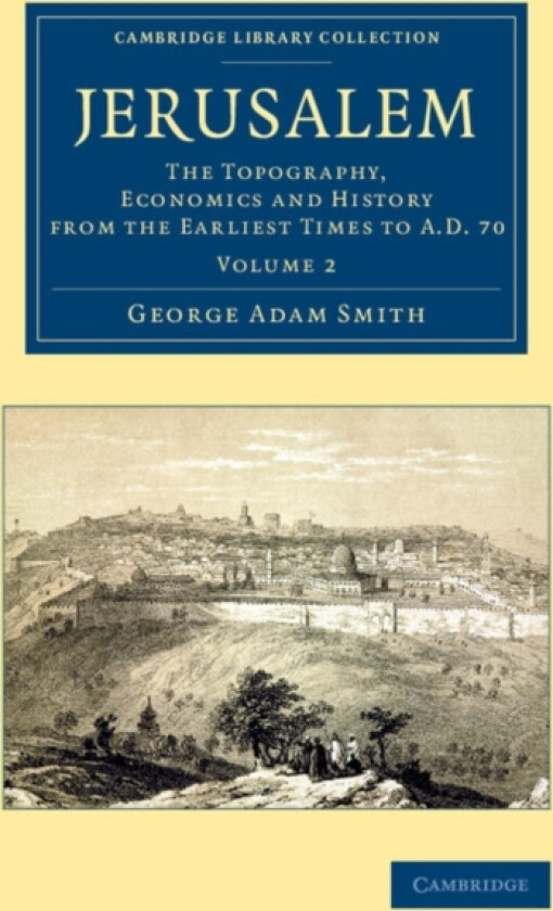 Jerusalem av George Adam Smith (Paperback)