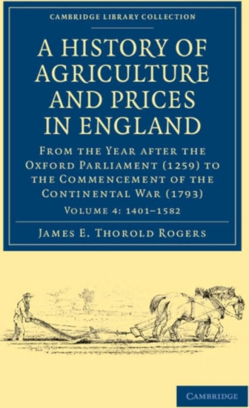 A History of Agriculture and Prices in England av James E.Thorold Rogers (Paperback)