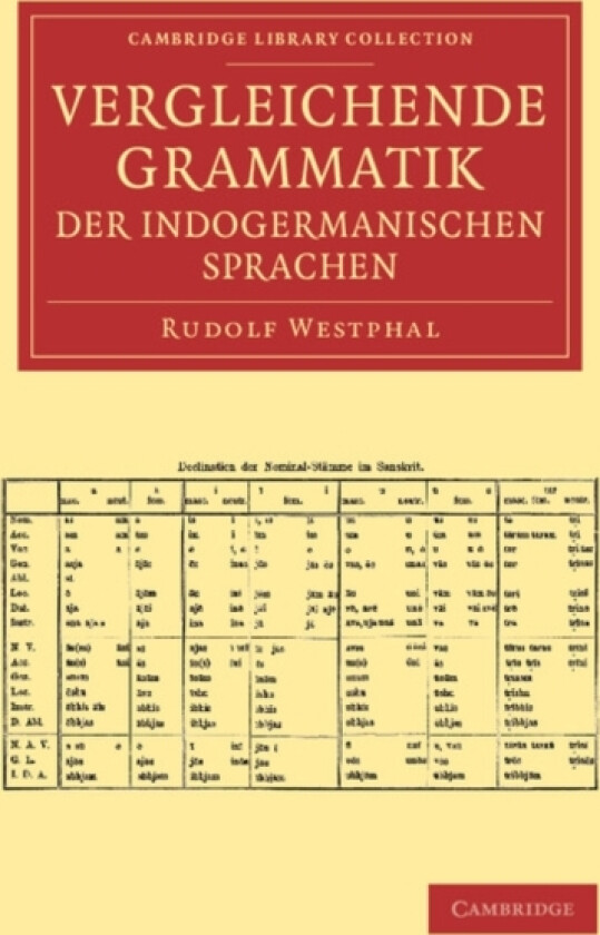 Vergleichende Grammatik der indogermanischen Sprachen av Rudolf Westphal (Paperback)