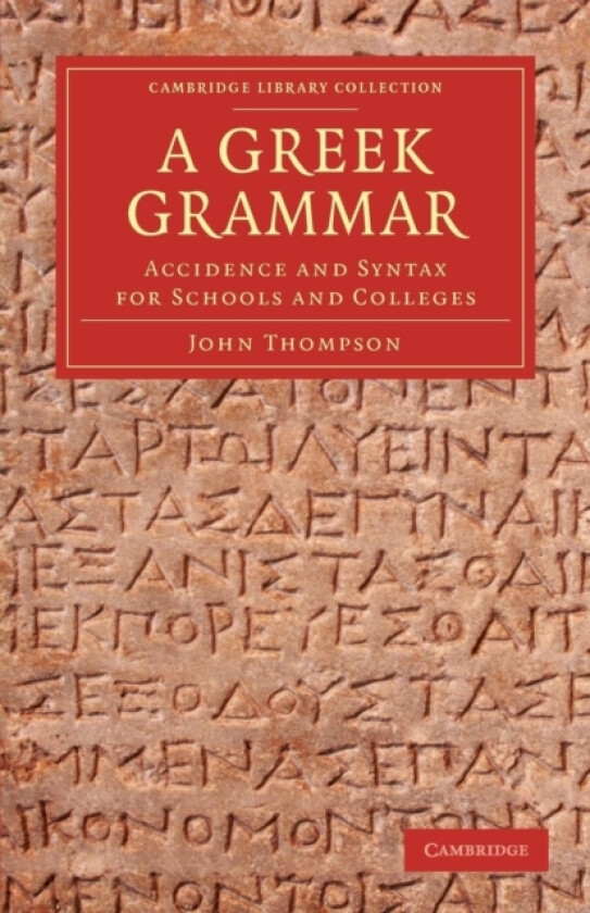 A Greek Grammar av John Thompson (Paperback)