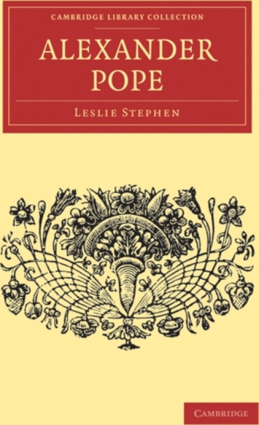 Alexander Pope av Leslie Stephen (Paperback)