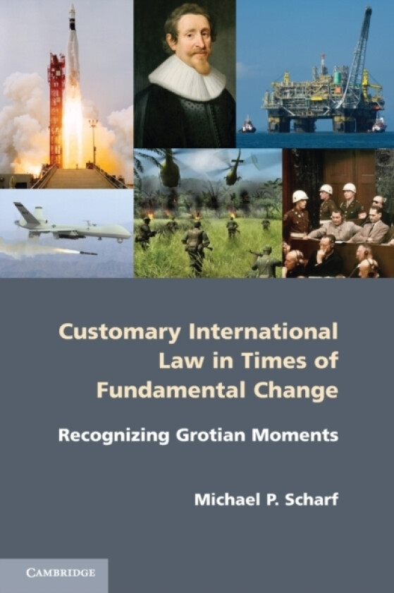 Customary International Law in Times of Fundamental Change av Michael P. Scharf (Paperback)