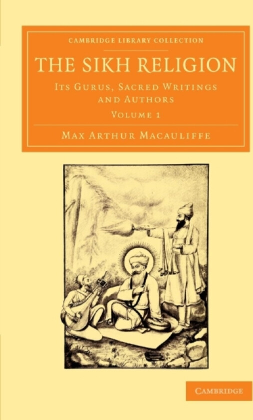 The Sikh Religion av Max Arthur Macauliffe (Paperback)