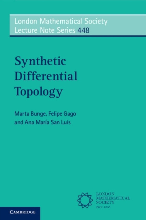 Synthetic Differential Topology av Marta Bunge, Felipe Gago, Ana Maria San Luis (Paperback)