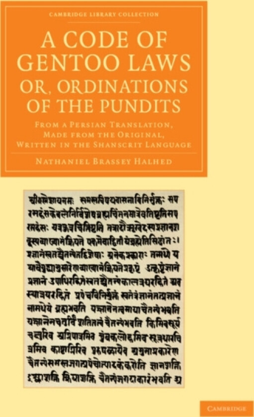 A Code of Gentoo Laws; or, Ordinations of the Pundits av Nathaniel Brassey Halhed (Paperback)