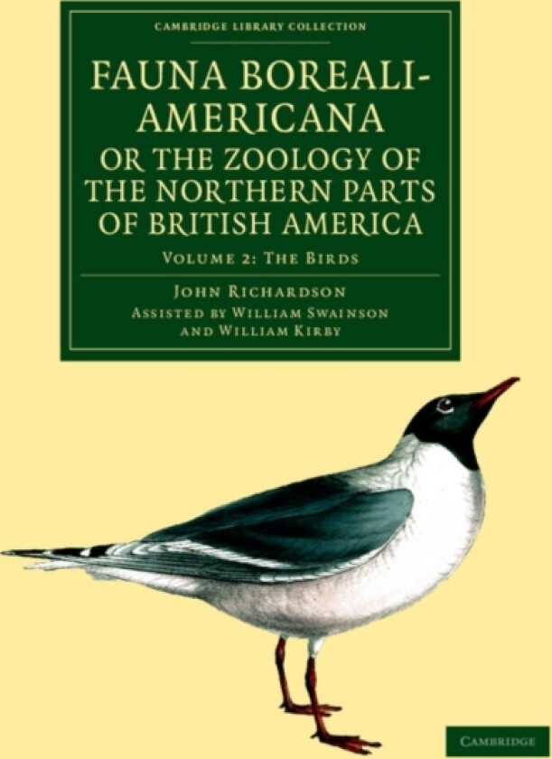 Fauna Boreali-Americana; or, The Zoology of the Northern Parts of British America av John Richardson (Paperback)