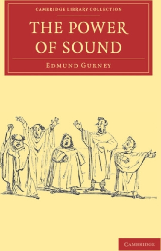 The Power of Sound av Edmund Gurney (Paperback)