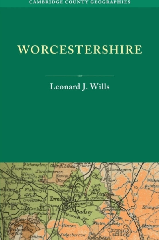 Worcestershire av Leonard J. Wills (Paperback)