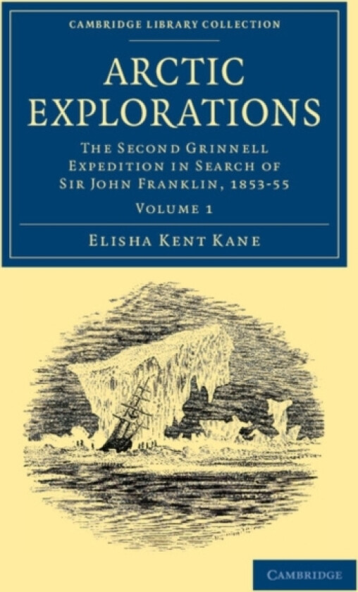 Arctic Explorations av Elisha Kent Kane (Paperback)
