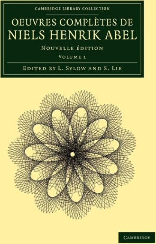 Oeuvres completes de Niels Henrik Abel av Niels Henrik Abel (Paperback)