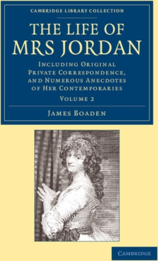 The Life of Mrs Jordan av James Boaden (Paperback)