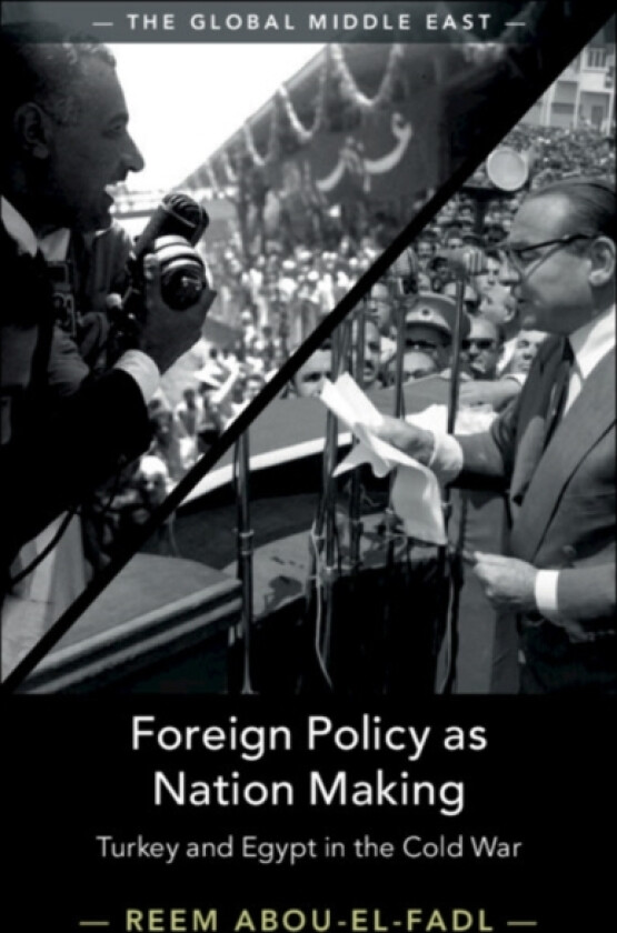 Foreign Policy as Nation Making av Reem Abou-El-Fadl (Hardcover)