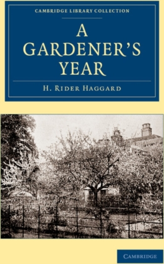 A Gardener's Year av H.Rider Haggard (Paperback)