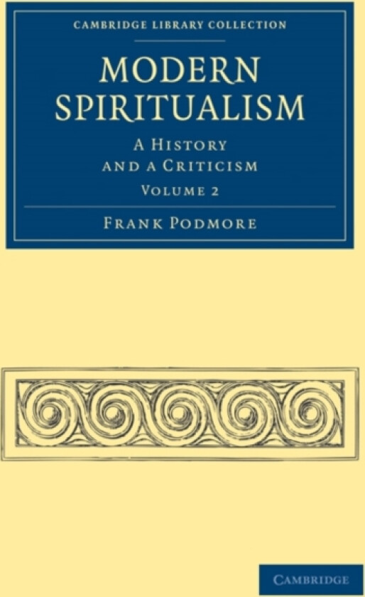 Modern Spiritualism av Frank Podmore (Paperback)