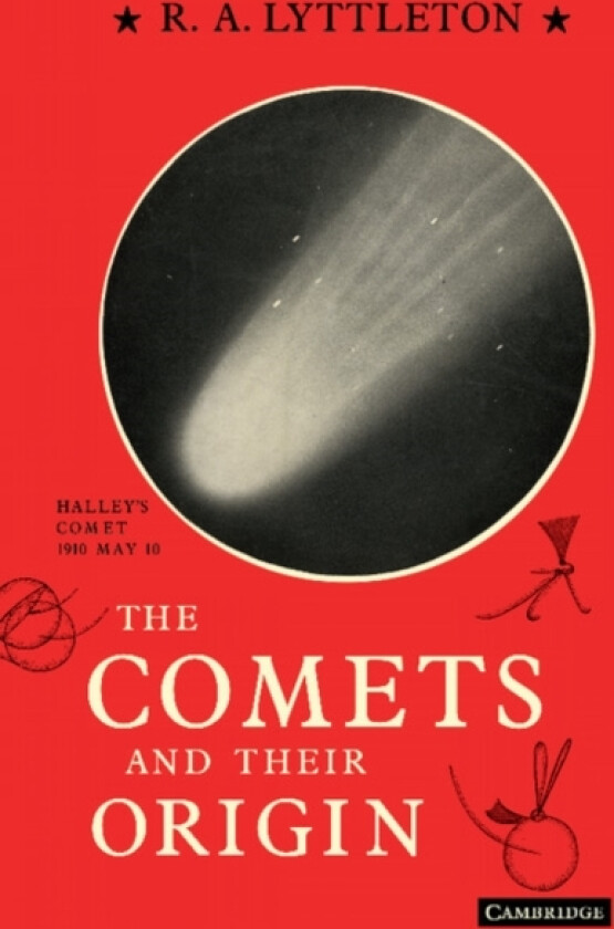 The Comets and their Origin av Raymond Lyttleton (Paperback)