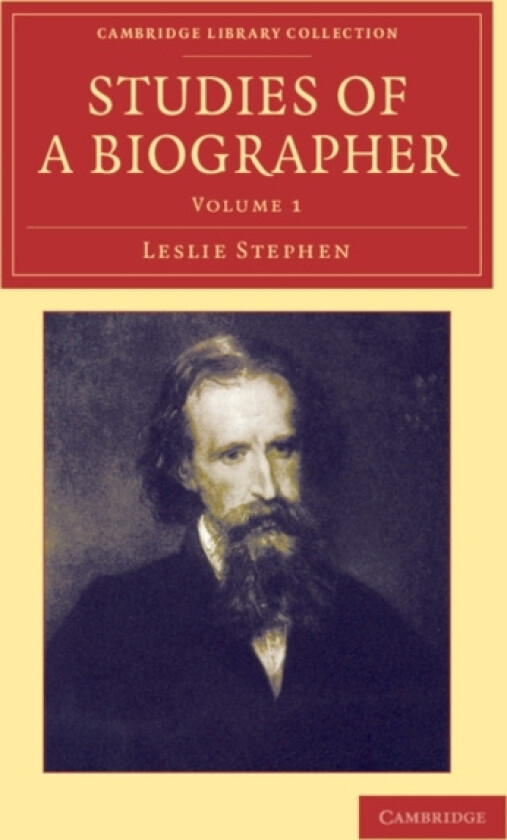 Studies of a Biographer av Leslie Stephen (Paperback)