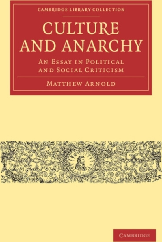 Culture and Anarchy av Matthew Arnold (Paperback)