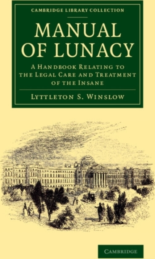 Manual of Lunacy av Lyttleton Stewart Forbes Winslow (Paperback)