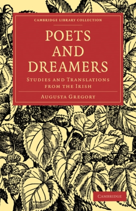 Poets and Dreamers av Augusta Gregory (Paperback)