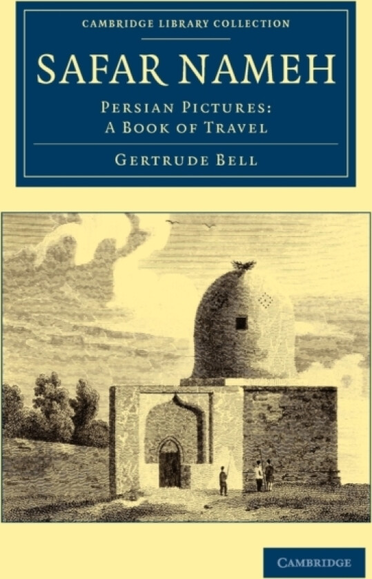 Safar Nameh av Gertrude Bell (Paperback)