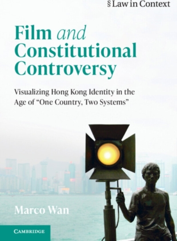 Film and Constitutional Controversy av Marco Wan (Hardcover)