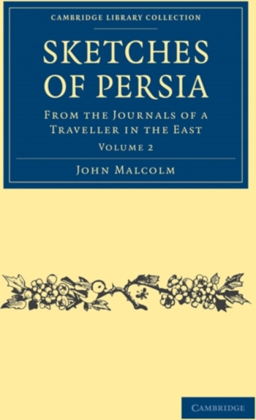 Sketches of Persia av John Malcolm (Paperback)