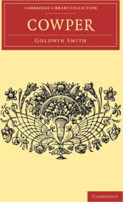 Cowper av Goldwin Smith (Paperback)