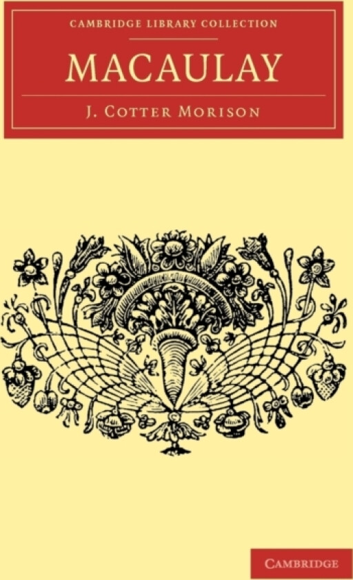 Macaulay av J.Cotter Morison (Paperback)