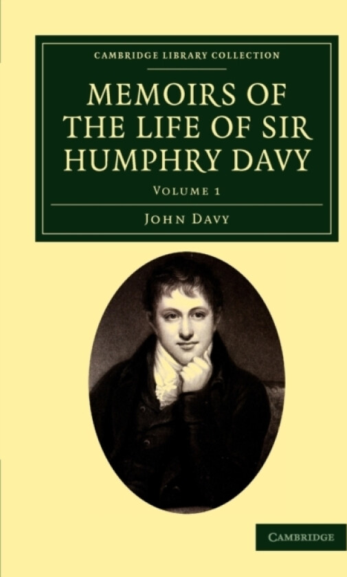 Memoirs of the Life of Sir Humphry Davy av John Davy (Paperback)