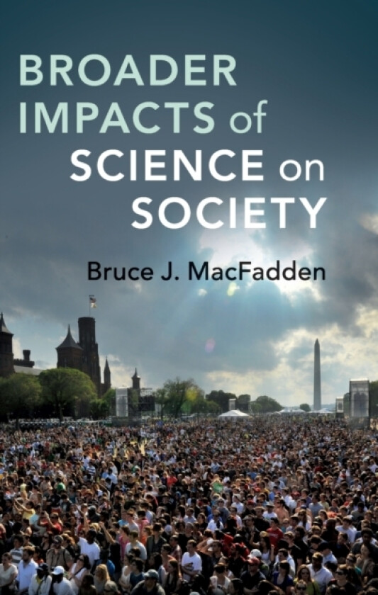 Broader Impacts of Science on Society av Bruce J. MacFadden (Hardcover)