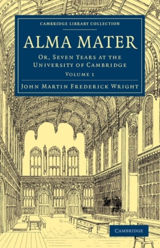 Alma Mater av John Martin Frederick Wright (Paperback)