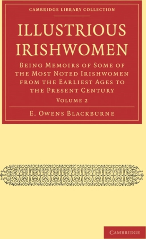 Illustrious Irishwomen av E.Owens Blackburne (Paperback)