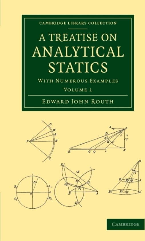 A Treatise on Analytical Statics av Edward John Routh (Paperback)