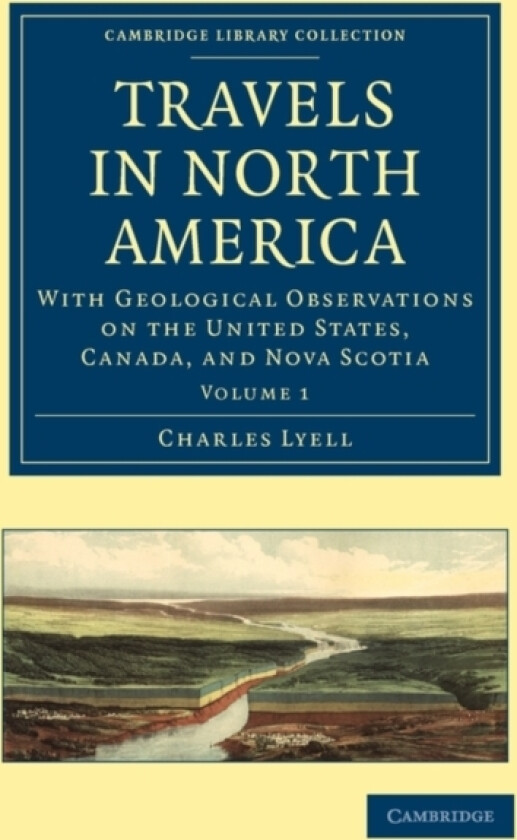 Travels in North America av Charles Lyell (Paperback)