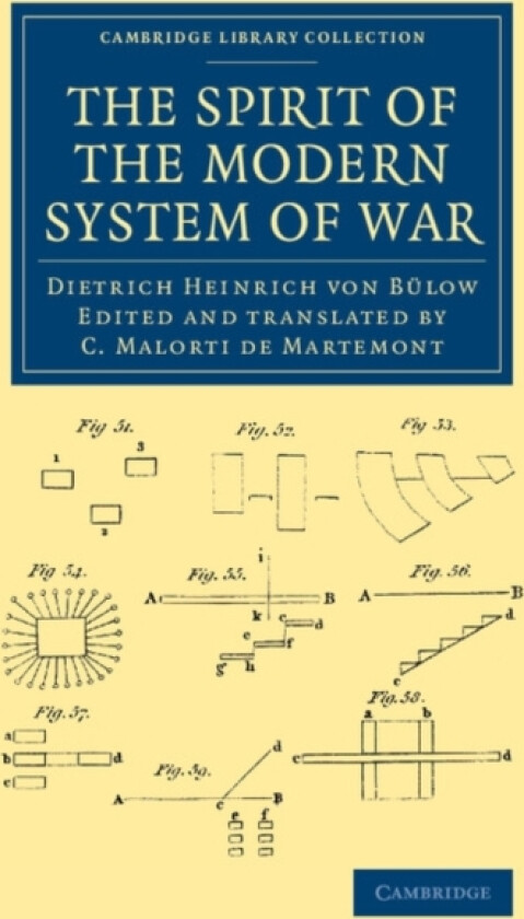 The Spirit of the Modern System of War av Dietrich Heinrich von Bulow (Paperback)